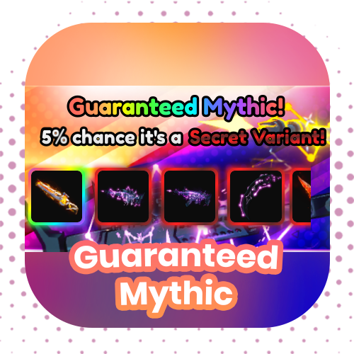 Guaranteed Mythic