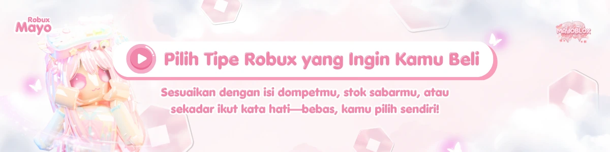 Pilih Tipe Robux yang Ingin Kamu Beli